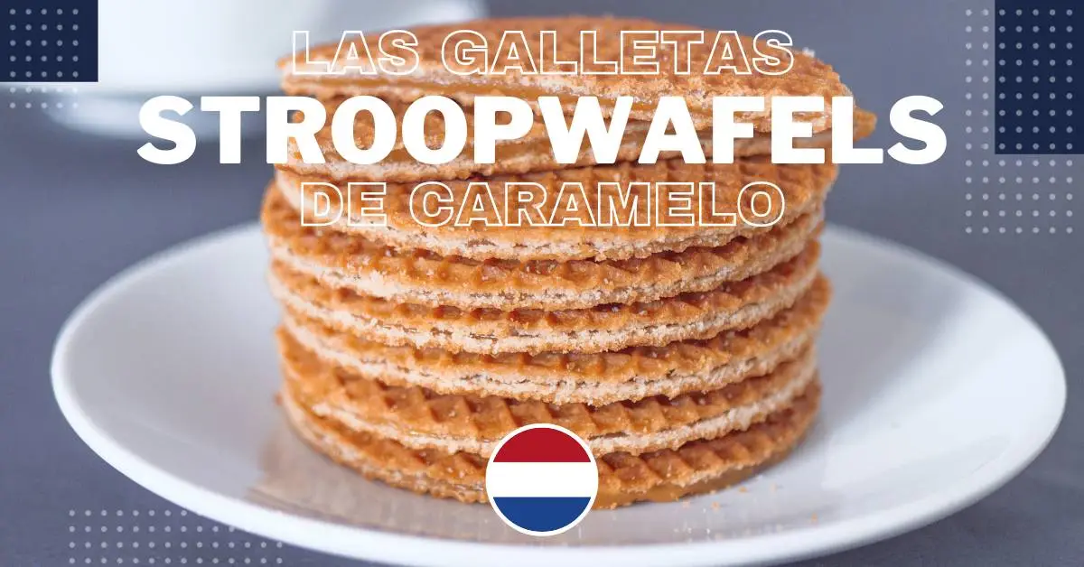 Galletas stroopwafels rellenas de caramelo